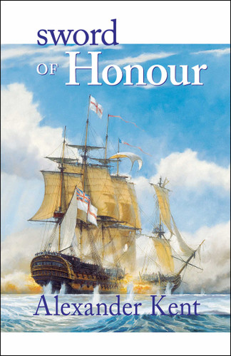 Sword of Honour book cover by Alexander Kent