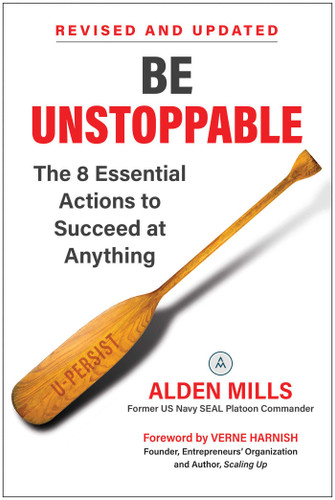 Be Unstoppable: The 8 Essential Actions to Succeed at Anything book cover by Alden Mills