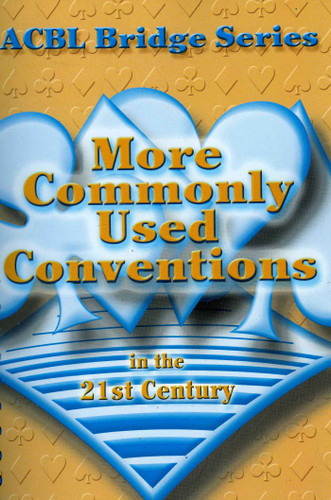 More Commonly Used Conventions in the 21st Century: The Notrump Series book cover by Audrey Grant