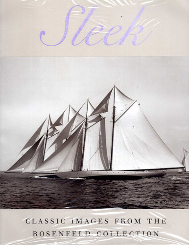 Sleek: Classic Images from the Rosenfeld Collection book cover by John Rousmaniere