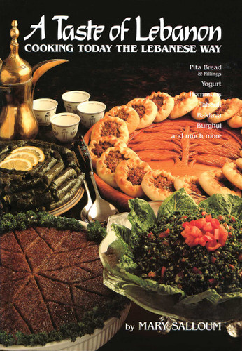 A Taste of Lebanon: Cooking Today the Lebanese Way book cover by Mary Salloum