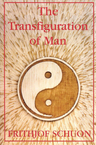 The Transfiguration of Man book cover by Frithjof Schuon