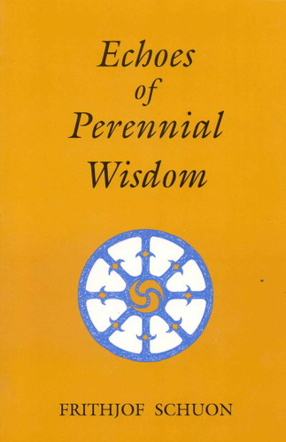Echoes of Perennial Wisdom book cover by Frithjof Schuon