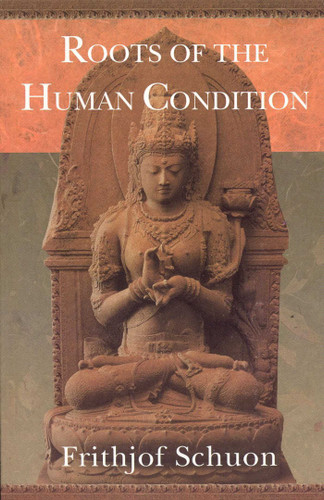 Roots of the Human Condition book cover by Frithjof Schuon