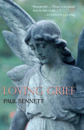 Loving Grief book cover by Paul Bennett