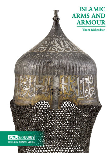 Islamic Arms and Armour book cover by Richardson Thom