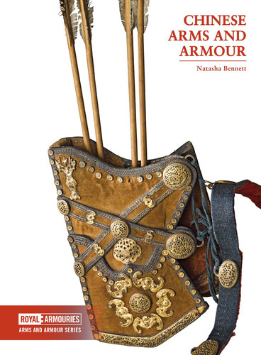 Chinese Arms and Armour book cover by Bennett Natasha