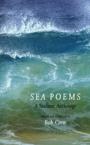 Sea Poems: A Seafarer Anthology book cover by Bob Crew