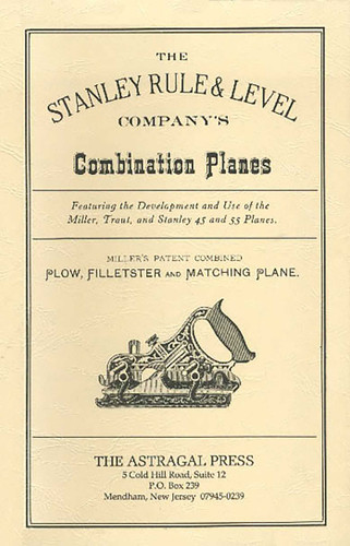 Stanley Rule & Level Company's Combination Plane book cover by Kenneth D. Roberts