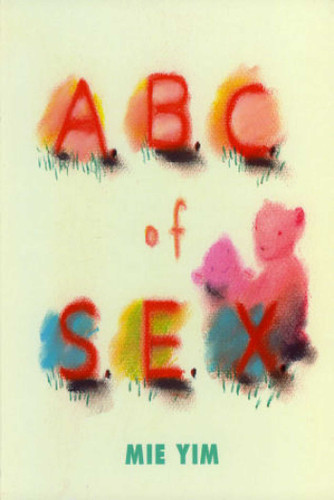 A.B.C. of S.E.X. book cover by Mie Yim