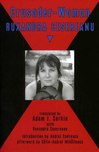 Crusader Woman book cover by Ruxandra Cesereanu