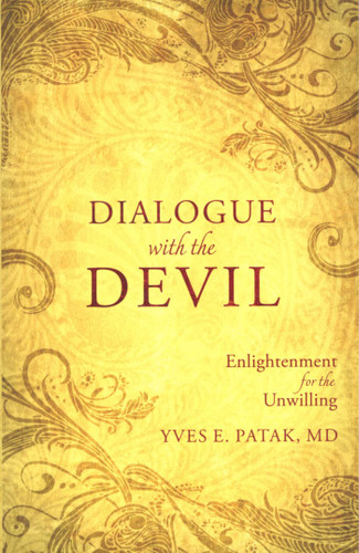 Dialogue with the Devil: Enlightenment for Unwilling book cover by Yves E. Patak