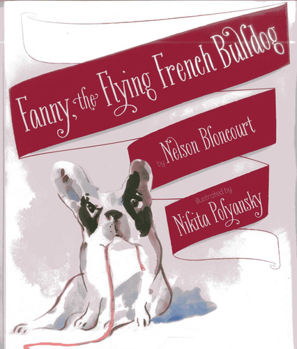 Fanny the Flying French Bulldog book cover by Nelson Bloncourt