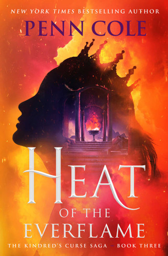 Heat of the Everflame: A Novel (The Kindred’s Curse Saga) book cover by Penn Cole