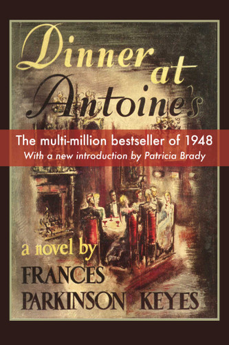 Dinner at Antoines (Louisiana Heritage) book cover by Frances Parkinson Keyes