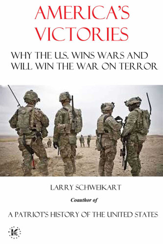 America's Victories: Why America Wins Wars and Why They Will Win the War on Terror book cover by Larry Schweikart