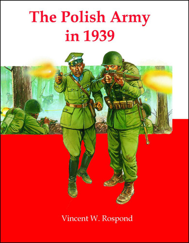 The Polish Army in 1939 book cover by Vincent rospond