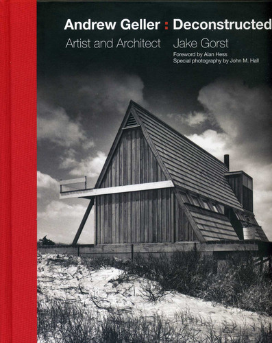 Andrew Geller: Deconstructed: Artist and Architect book cover by Jake Gorst