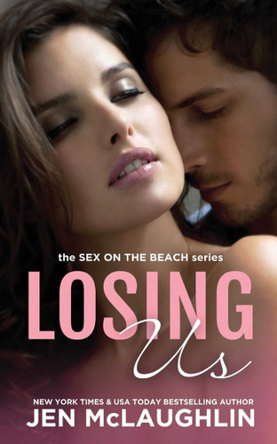 Losing Us: Sex on the Beach (Sex on the Beach) book cover by Jen McLaughlin