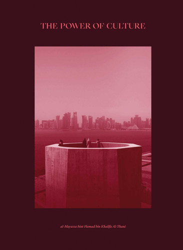 The Power of Culture: Qatar 2022 book cover by Al-Mayassa bint Hamad bin Khalifa Al Thani