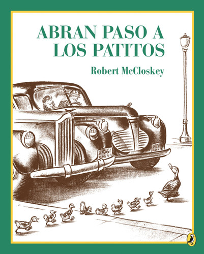 Abran paso a los patitos book cover by Robert McCloskey