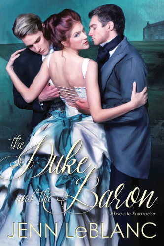 The Duke and the Baron: Absolute Surrender (Lords of Time) book cover by Jenn LeBlanc