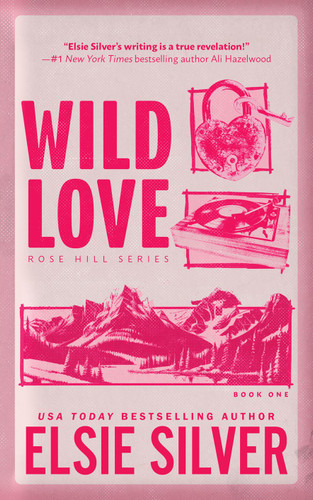 Wild Love (Rose Hill #1)