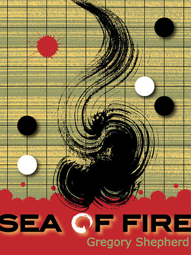 SEA OF FIRE book cover by Gregory Shepherd