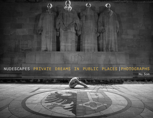 Nudescapes: Private Dreams in Public Places, Photographs book cover by Nu Som