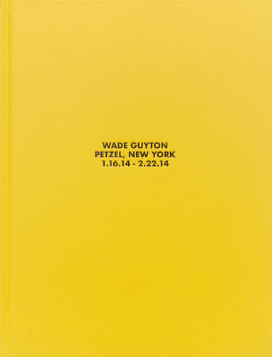 Wade Guyton, Petzel, New York, 1.16.14 - 2.22.14 book cover by 