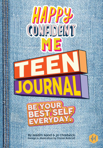Happy Confident Me Teen Journal book cover by Nadim Saad, Jo Chadwick