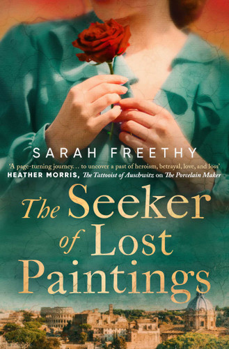 The Seeker of Lost Paintings: an unforgettable story of love, betrayal and the hunt for a lost Caravaggio from the author of The Porcelain Maker book cover by Sarah Freethy