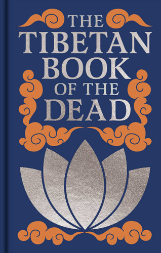 The Tibetan Book of the Dead: Gilded Pocket Edition (Arcturus Ornate Classics) book cover by Padmasambhava, John Baldock