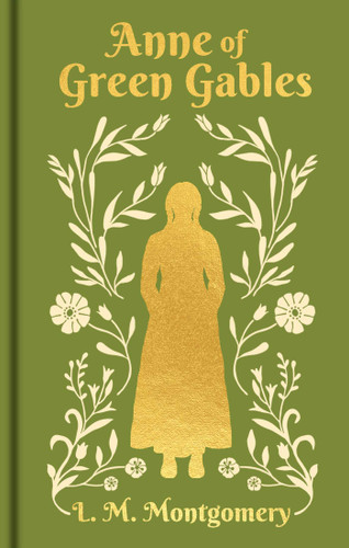 Anne of Green Gables: Gilded Pocket Edition (Arcturus Ornate Classics) book cover by L. M. Montgomery