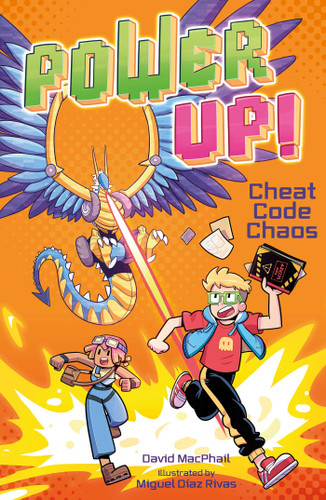 Power Up! Cheat Code Chaos (Power Up) book cover by David MacPhail