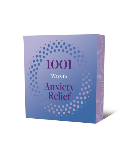 1001 Ways to Anxiety Relief (1001 Ways) book cover by Arcturus Publishing Limited