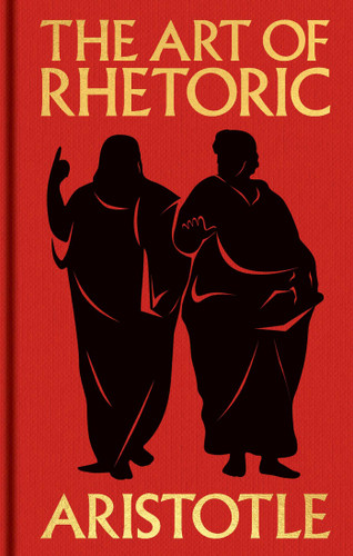 The Art of Rhetoric: Gilded Pocket Edition (Arcturus Ornate Classics) book cover by Aristotle