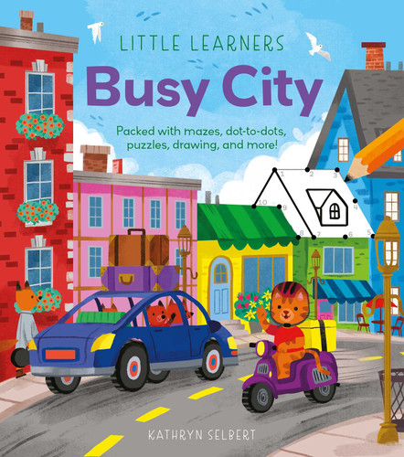 Little Learners: Busy City: Packed with Mazes, Dot-to-Dots, Puzzles, Drawing, and More! (Little Learners) book cover by Lisa Regan