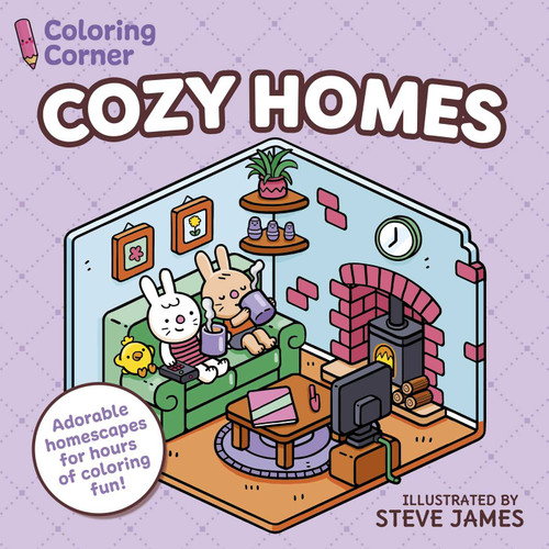 Coloring Corner: Cozy Homes: Adorable Homescapes for Hours of Coloring Fun (Coloring Corner) book cover by Steve James