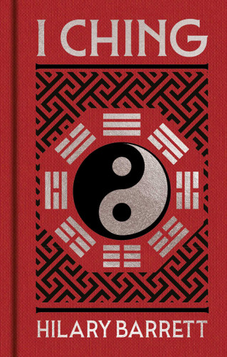 I Ching (Arcturus Ornate Classics) book cover by Hilary Barrett