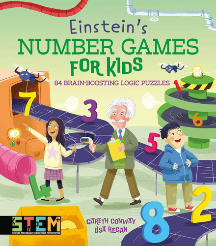Einstein's Number Games for Kids: 84 Brain-Boosting Logic Puzzles (Einstein Puzzles It Out!) book cover by Lisa Regan