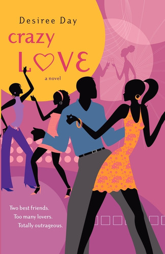 Crazy Love book cover by Desiree Day