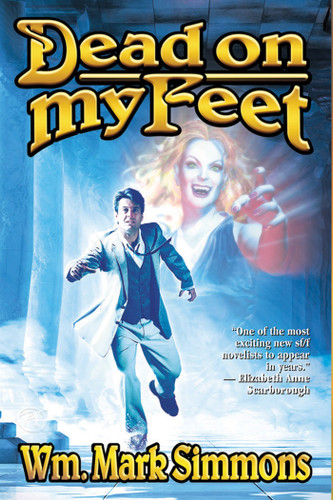 Dead on My Feet (The Halflife Chronicles) book cover by Wm. Mark Simmons