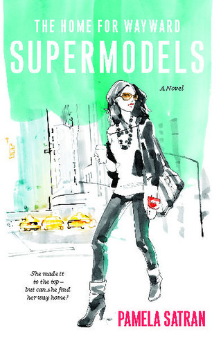 The Home for Wayward Supermodels book cover by Pamela Redmond