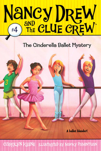 The Cinderella Ballet Mystery (Nancy Drew and the Clue Crew) book cover by Carolyn Keene