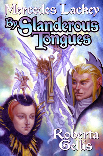 By Slanderous Tongues (Scepter'd Isle) book cover by Mercedes Lackey, Roberta Gellis