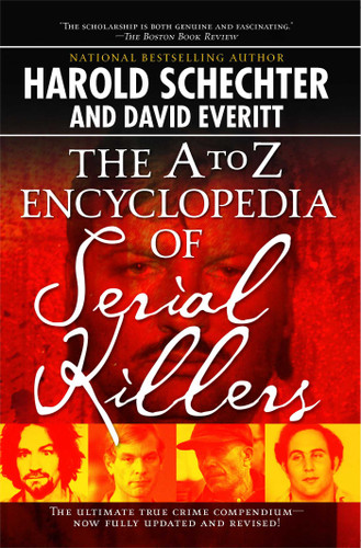The A to Z Encyclopedia of Serial Killers book cover by Harold Schechter