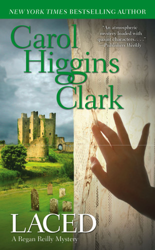 Laced: A Regan Reilly Mystery (A Regan Reilly Mystery) book cover by Carol Higgins Clark