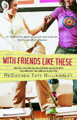 With Friends Like These (Good Girlz) book cover by ReShonda Tate Billingsley