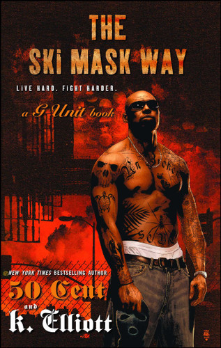 The Ski Mask Way book cover by K Elliott, 50 Cent